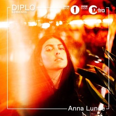 Diplo & Friends Guest Mix - Anna Lunoe