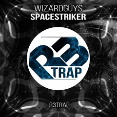 Wizardguys - Spacestriker (Original Mix) OUT NOW