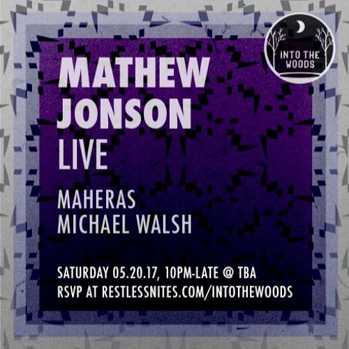Michael Walsh & Maheras B2B Live @ Into The Woods, May 2017