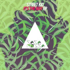 Street Kid Feat. Katie Lowe - Never Be Lonely (It's The Way EP)