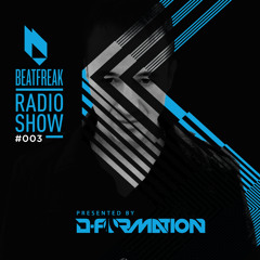 Beatfreak Radio Show By D-Formation #003