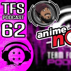TFS Podcast #62 – Live at Anime North