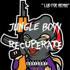 BrokeAzz JungleBoyy - Recuperate "Lud Foe Remix"