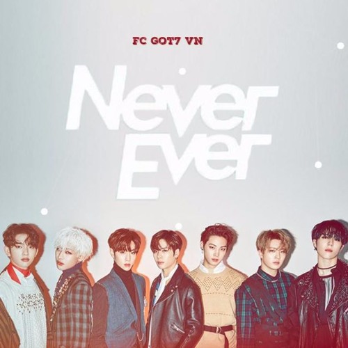 Stream 『Acapella Cover』GOT7 - Never Ever [Piano Version] by HYUNJAE |  Listen online for free on SoundCloud