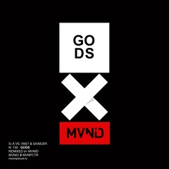 S - A vs. AN21 & Sebjak - GODS (MVNID Intro Edit)