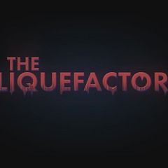 The Liquefactor - Extract