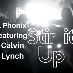 Stir It Up (feat. Calvin Lynch) - Orignal Full vocal Mix