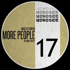 MORE PEOPLE 'In Many Ways' // MONOSIDE