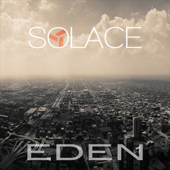 The Eden Project - Solace