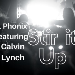 Stir It Up (feat. Calvin Lynch) - 2Step Full Vocal Mix