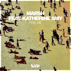 Marsh feat. Katherine Amy - Find Me