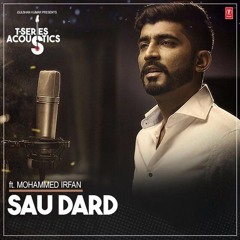 Sau Dard - Acoustic |Mohammed Irfan
