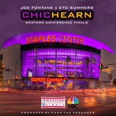 Joe Fontane x Eto Summers - Chic Hearn "Staples Center"