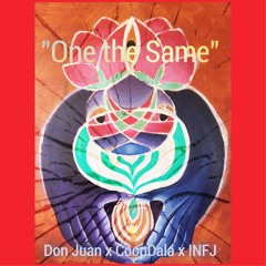 One the Same ft. CoopDala prod. INFJ