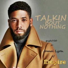 TALKING BOUT NOTHING ft. Jamal Lyon