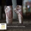 Season 2, Episode 22: How to Put Discipline In Its Place