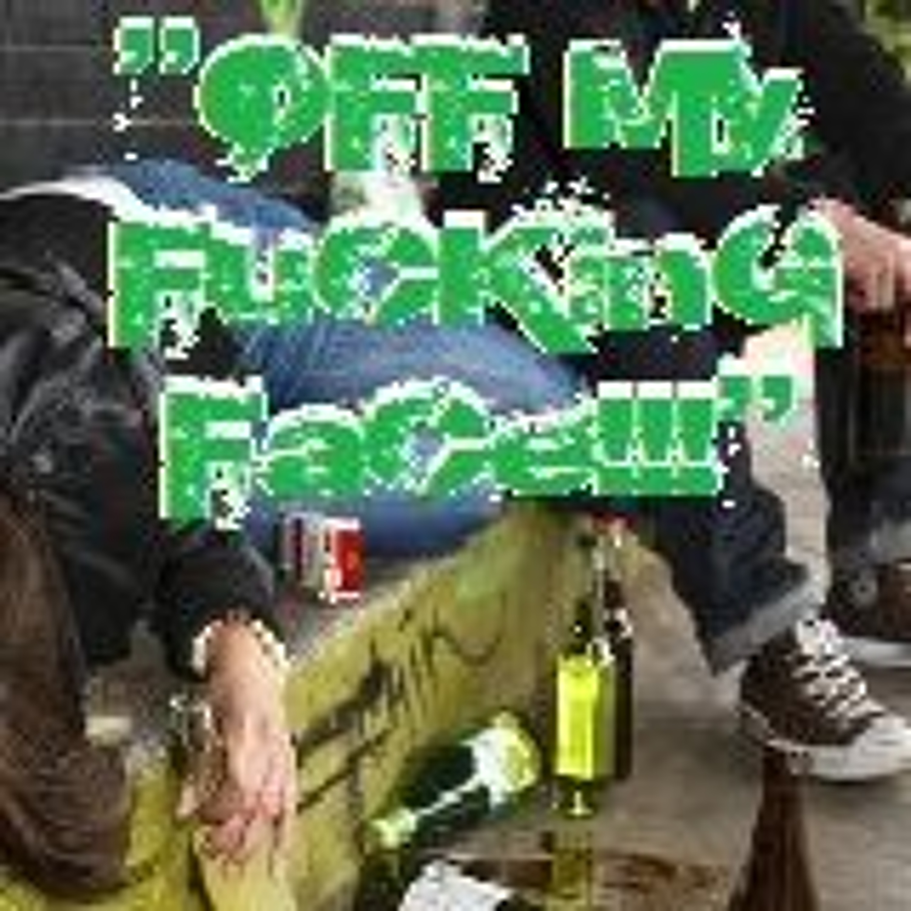 ''Off My Fucking Face'' episode artwork
