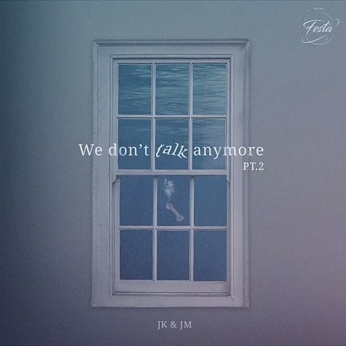 We don't talk anymore PT.2