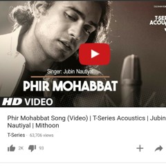 Phir Mohabat karne challa-Jubin Nautiyal