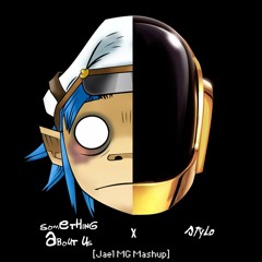 Daft Punk vs Gorillaz - Something About Us x Stylo [Jael MG Mashup RE-Work]