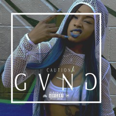 Cautionn - GVNG