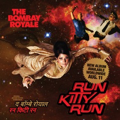The Bombay Royale - Bhediya