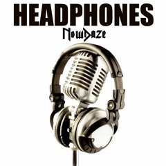 Headphones (Prod by The Awesome Sound)