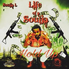 SouljaL x Hold Up *BumbumBum* (Prod. by Lamborghini Lamb)