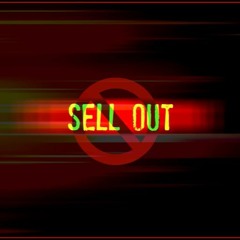 Sell Out (2016) Lost Tapes - FREE DL