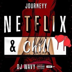 Journeyahead feat. Ray Netflix and chill