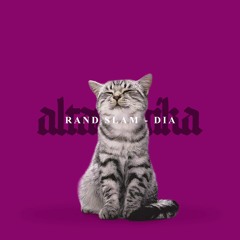 Rand Slam - Dia (Altarlogika Remix)