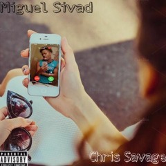 HML- Miguel Sivad Ft Chris Savage