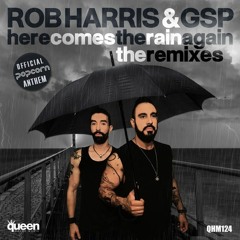 ROB HARRIS & GSP : Here Comes The Rain Again