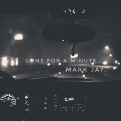 Gone For A Minute(mastered) Prod. by C-Sick