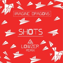 Shots - (LowzeR Remix) ([FREE DOWNLOAD])