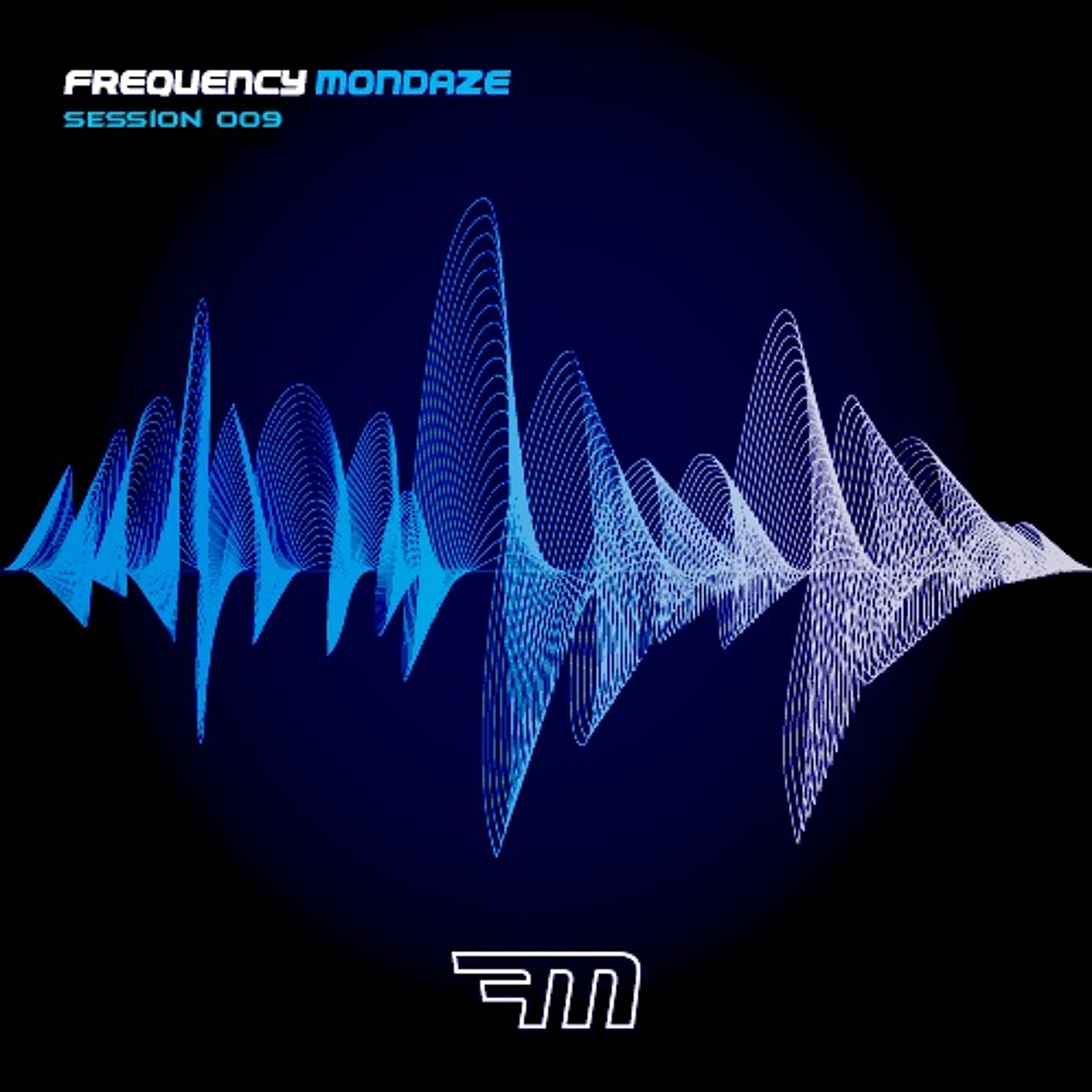 Frequency Mondaze Session 009 episode artwork
