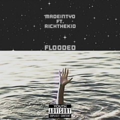 Madeintyo - Flooded Ft. Rich The Kid (Prod by. DWN2EARTH)