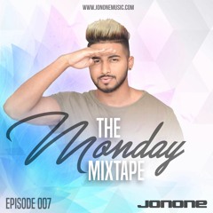 The Monday Mixtape with JonOne 007 (Summer Series)