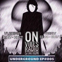 Keekos - Underground 005 June 2017 (Guest mix)