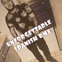 unforgettable Spanish remix