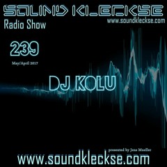 Sound Kleckse Radio Show 0239 - DJ Kolu