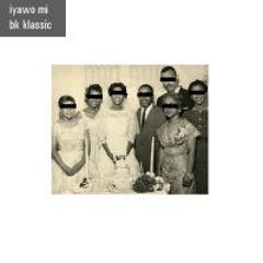 Iyawo Mi (Prod. Bk Klassic)