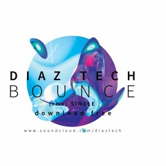 Iggy Azalea - Bounce (Diaz Tech RMX)