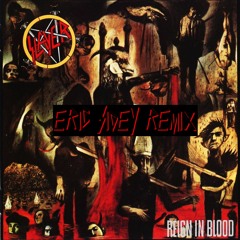 Slayer - Raining Blood (Eric Sidey Remix) *FREE DOWNLOAD*