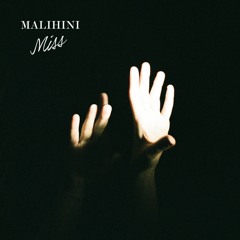 Malihini - Miss