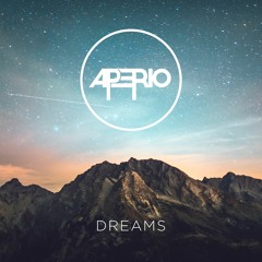 Aperio - Dreams [Free Summer Download]
