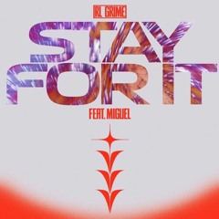 RL Grime - Stay For It ( Feat. Miguel )