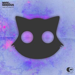 Why So Serious - Familiar (Broady Remix)