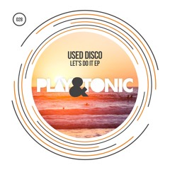 Used Disco - Let's Do It (Original Mix)- No. 5 on Traxsource