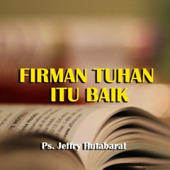 Firman Tuhan Itu Baik